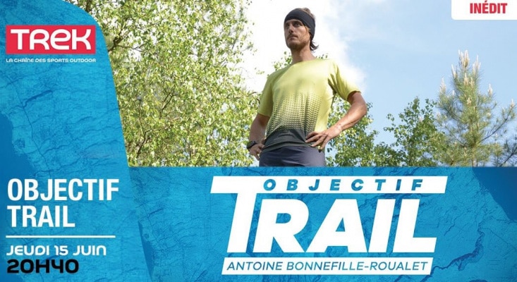 Antoine BONNEFILLE-ROUALET dans Objectif Trail